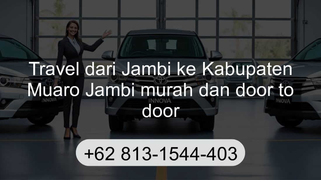 Travel Jambi Kabupaten Muaro Jambi