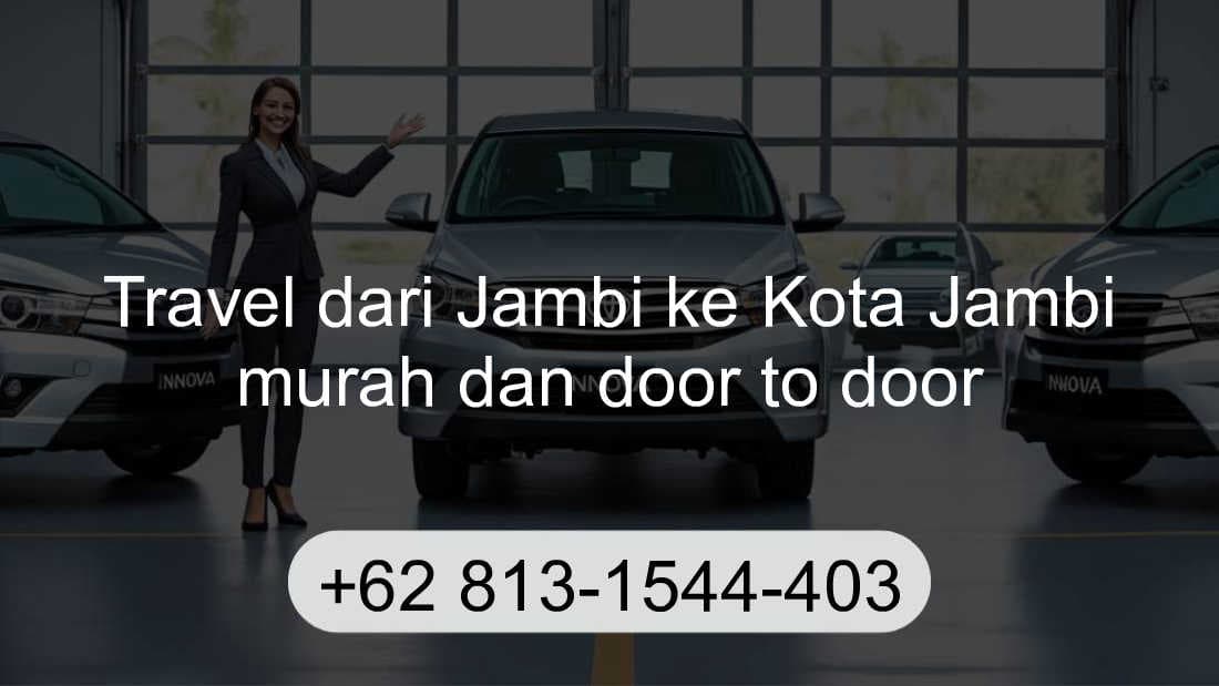 Travel Jambi Kota Jambi