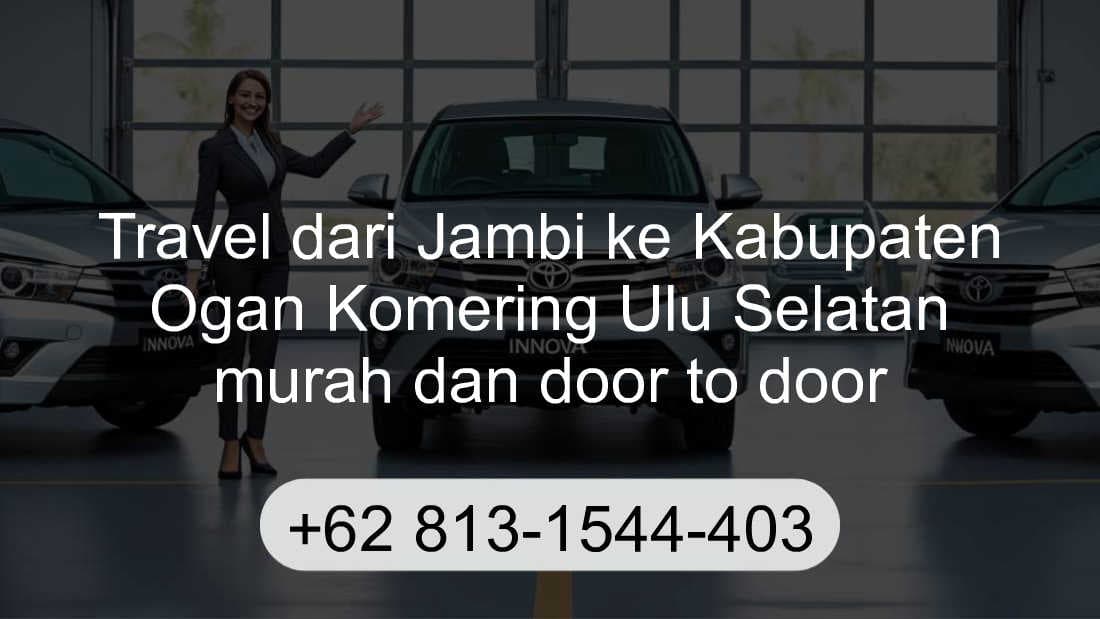 Travel Jambi Kabupaten Ogan Komering Ulu Selatan