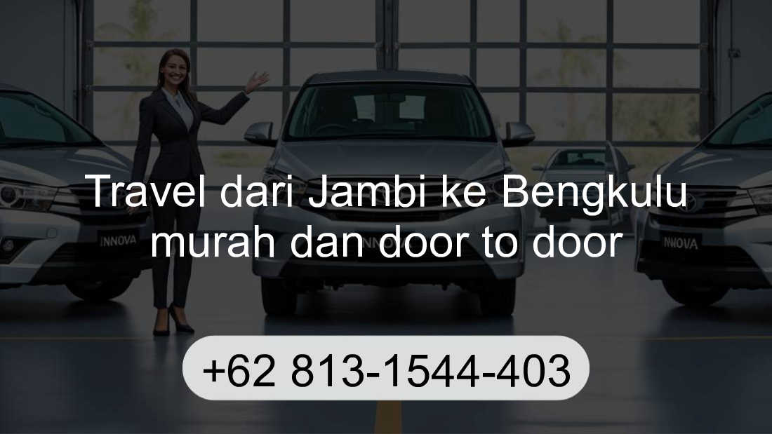 Travel Jambi Bengkulu