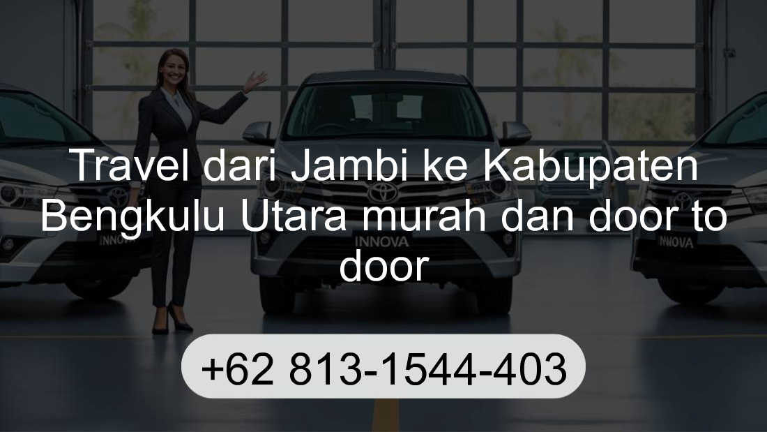 Travel Jambi Kabupaten Bengkulu Utara