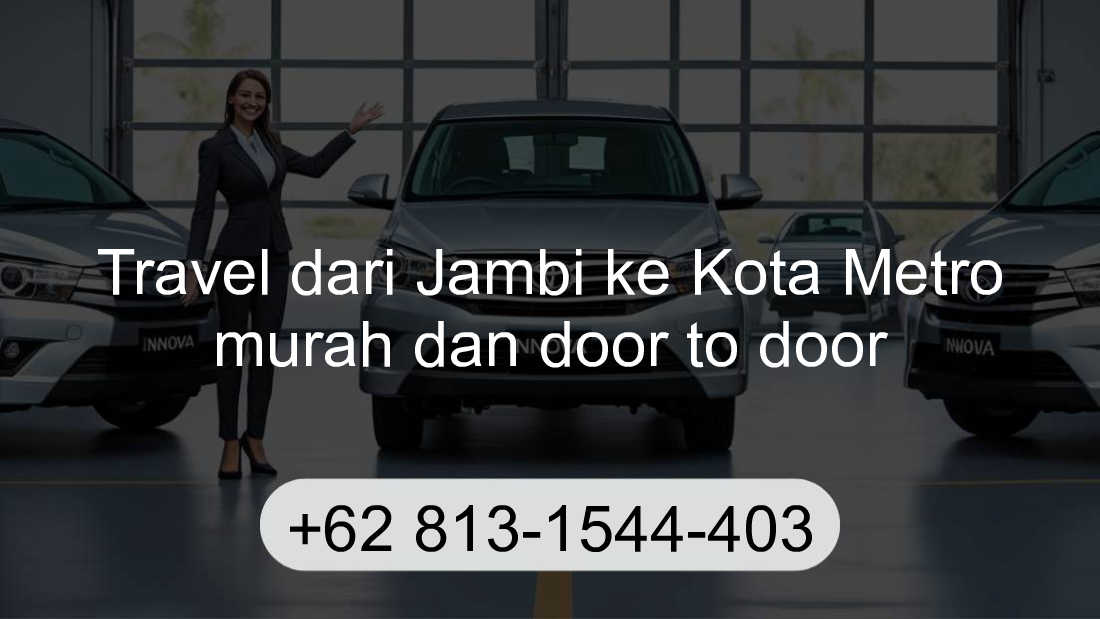 Travel Jambi Kota Metro