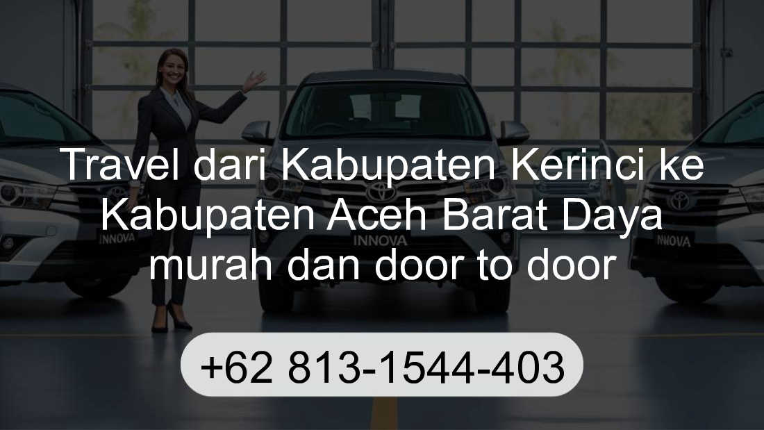 Travel Kabupaten Kerinci Kabupaten Aceh Barat Daya