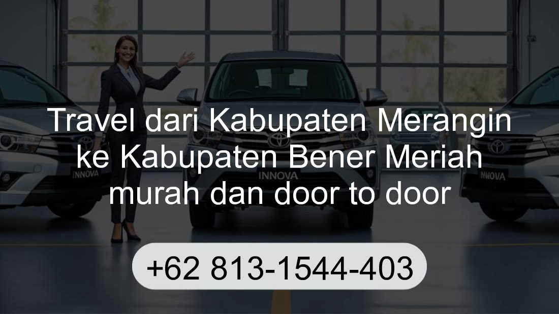 Travel Kabupaten Merangin Kabupaten Bener Meriah