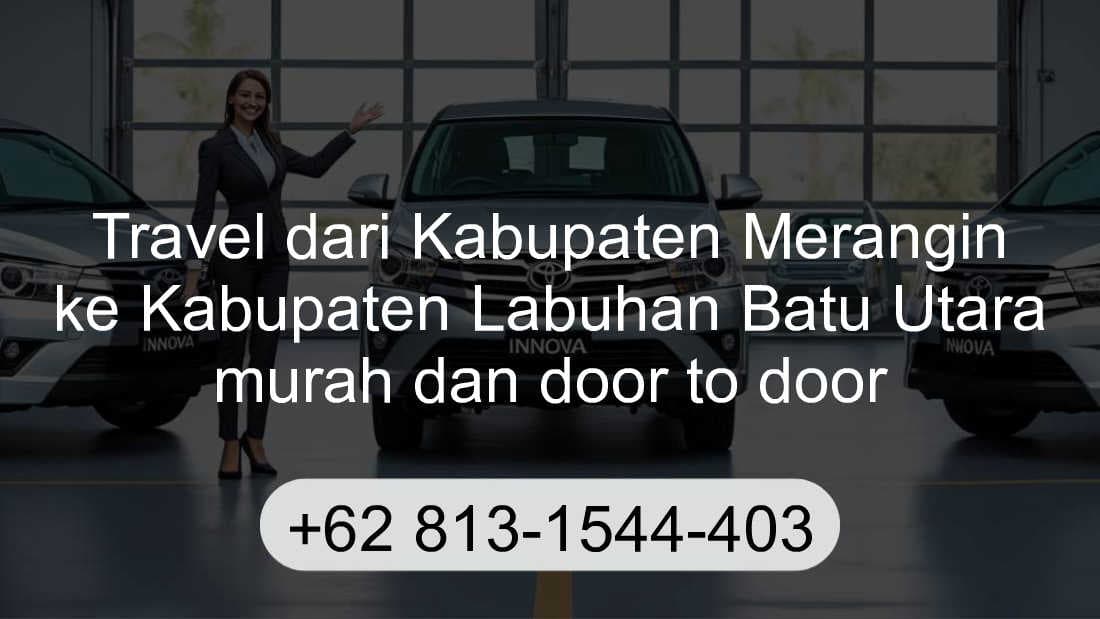 Travel Kabupaten Merangin Kabupaten Labuhan Batu Utara