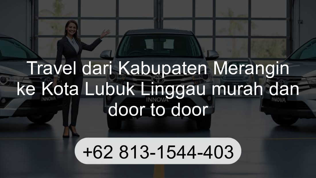 Travel Kabupaten Merangin Kota Lubuk Linggau