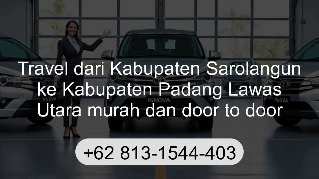 Travel Kabupaten Sarolangun Kabupaten Padang Lawas Utara