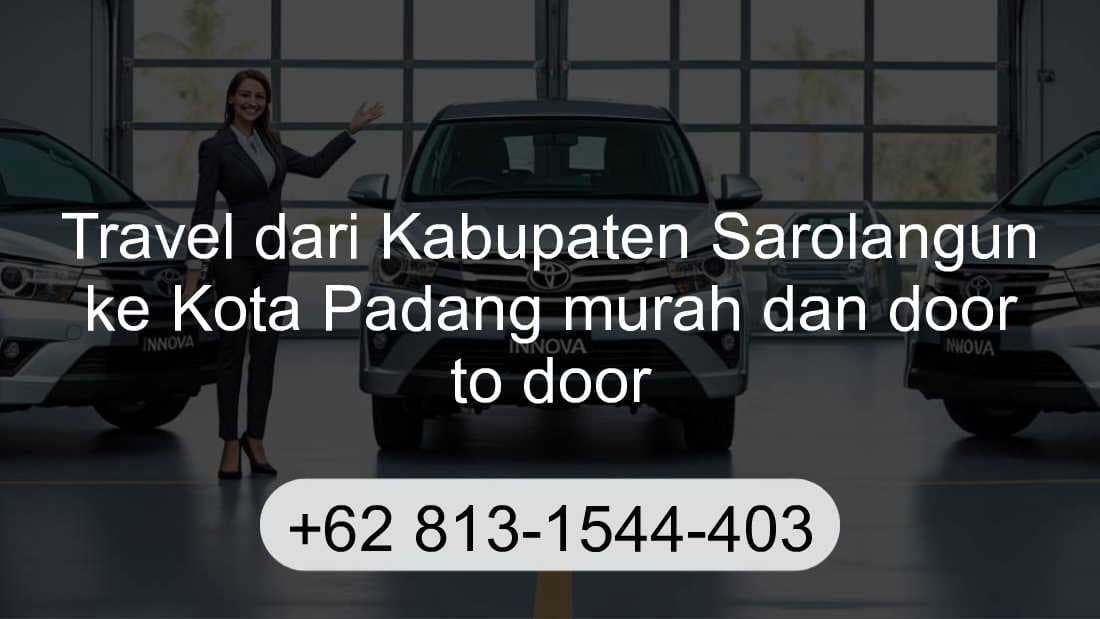 Travel Kabupaten Sarolangun Kota Padang