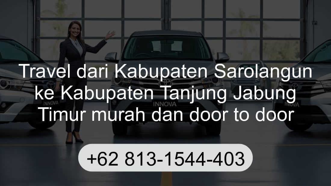 Travel Kabupaten Sarolangun Kabupaten Tanjung Jabung Timur