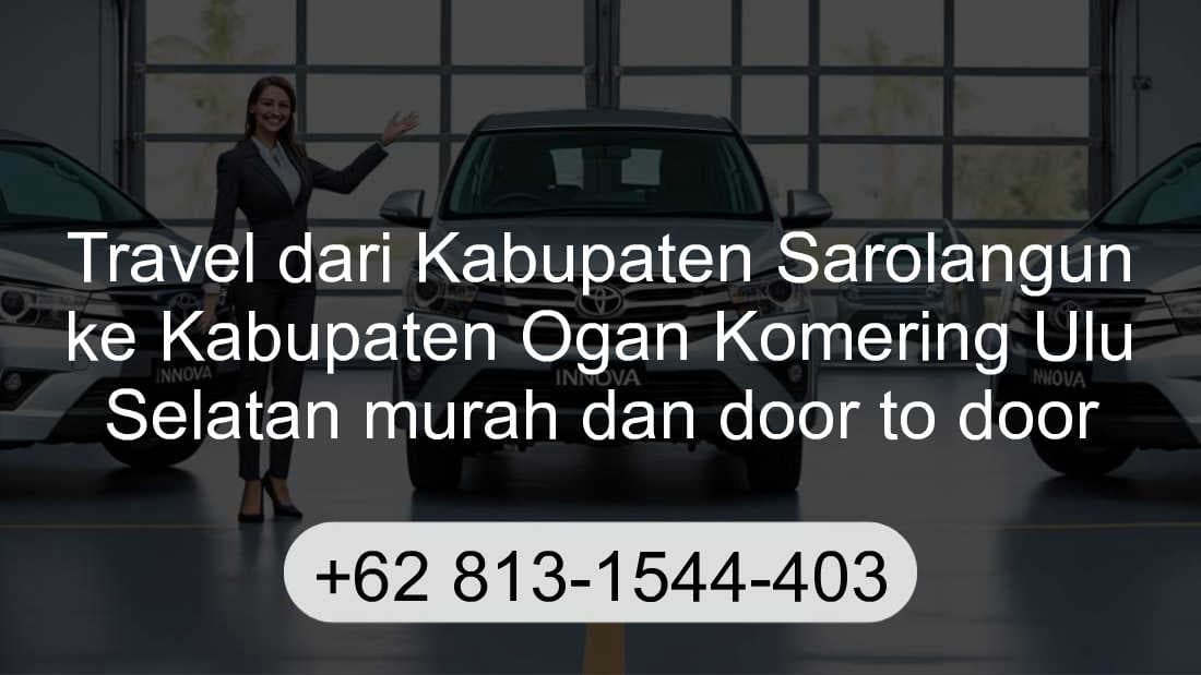Travel Kabupaten Sarolangun Kabupaten Ogan Komering Ulu Selatan