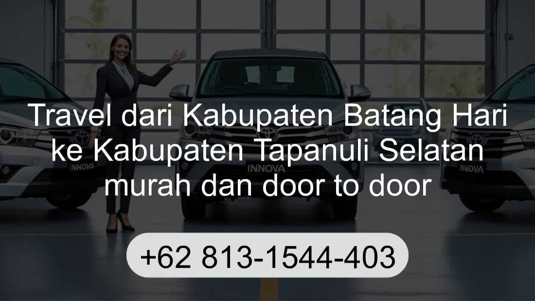Travel Kabupaten Batang Hari Kabupaten Tapanuli Selatan
