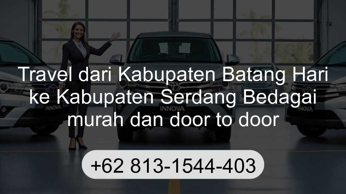 Travel Kabupaten Batang Hari Kabupaten Serdang Bedagai