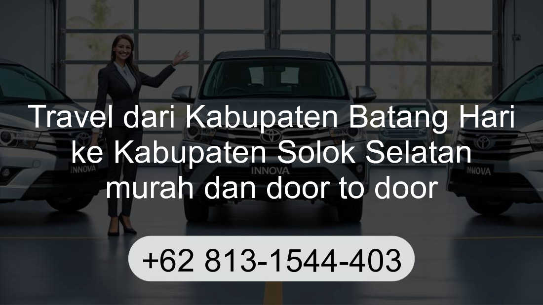 Travel Kabupaten Batang Hari Kabupaten Solok Selatan