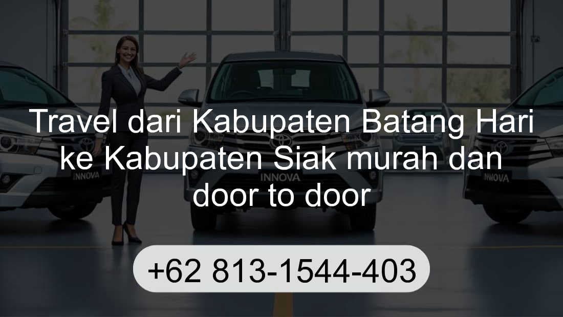 Travel Kabupaten Batang Hari Kabupaten Siak