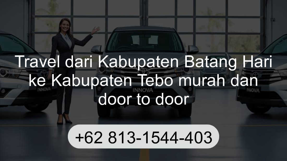 Travel Kabupaten Batang Hari Kabupaten Tebo