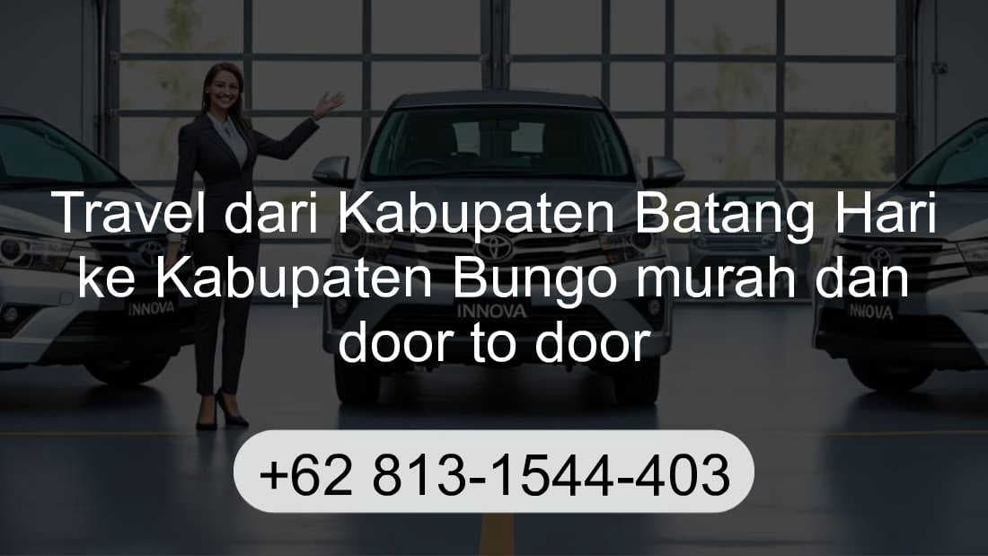 Travel Kabupaten Batang Hari Kabupaten Bungo