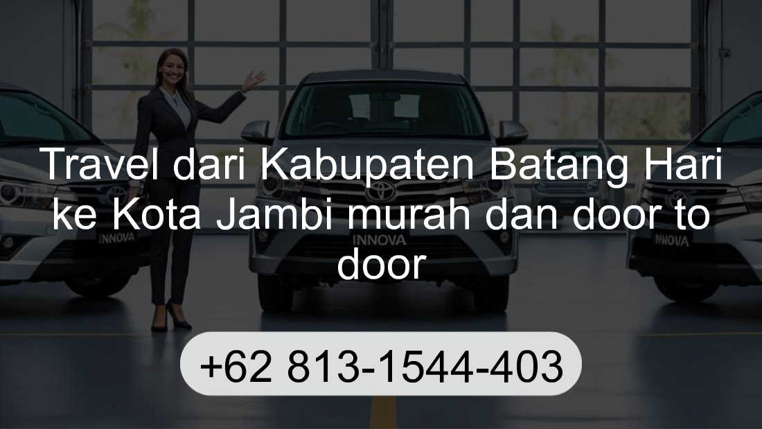 Travel Kabupaten Batang Hari Kota Jambi