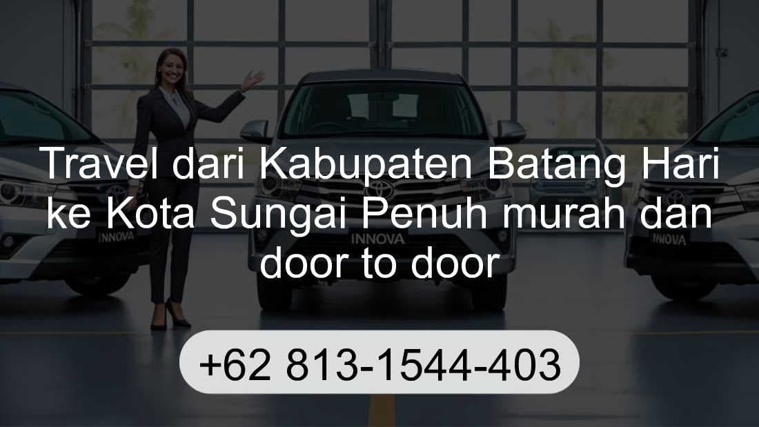 Travel Kabupaten Batang Hari Kota Sungai Penuh