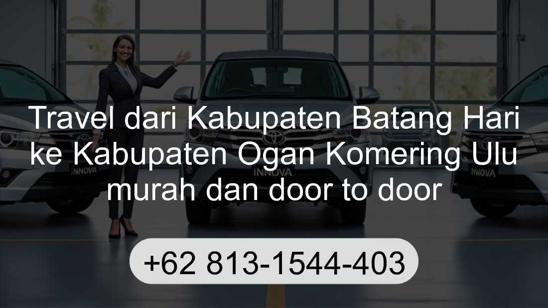 Travel Kabupaten Batang Hari Kabupaten Ogan Komering Ulu