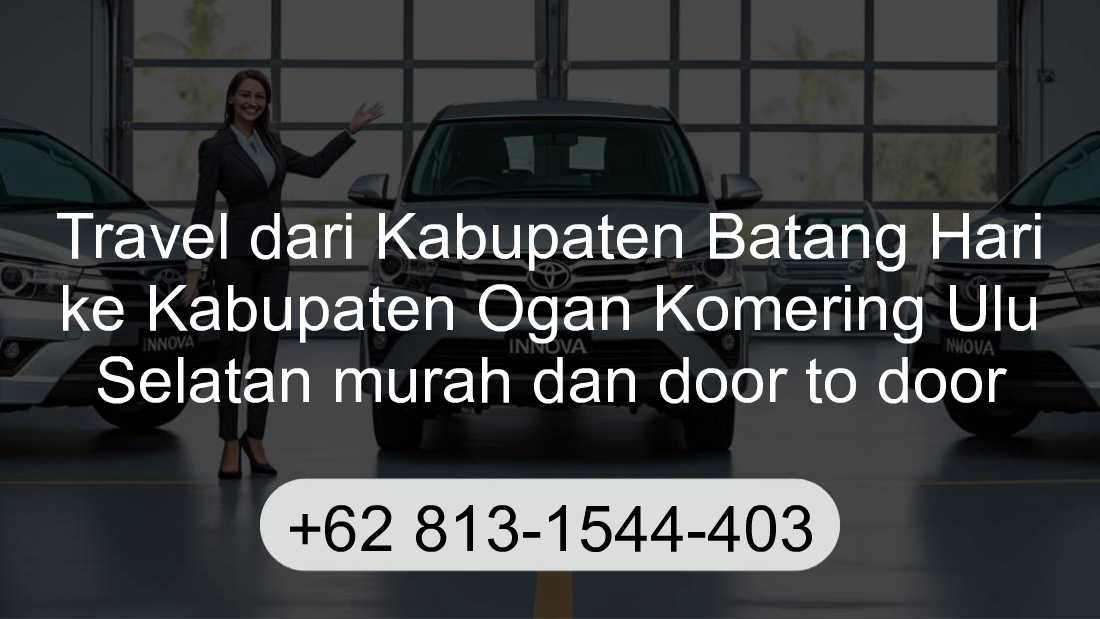 Travel Kabupaten Batang Hari Kabupaten Ogan Komering Ulu Selatan