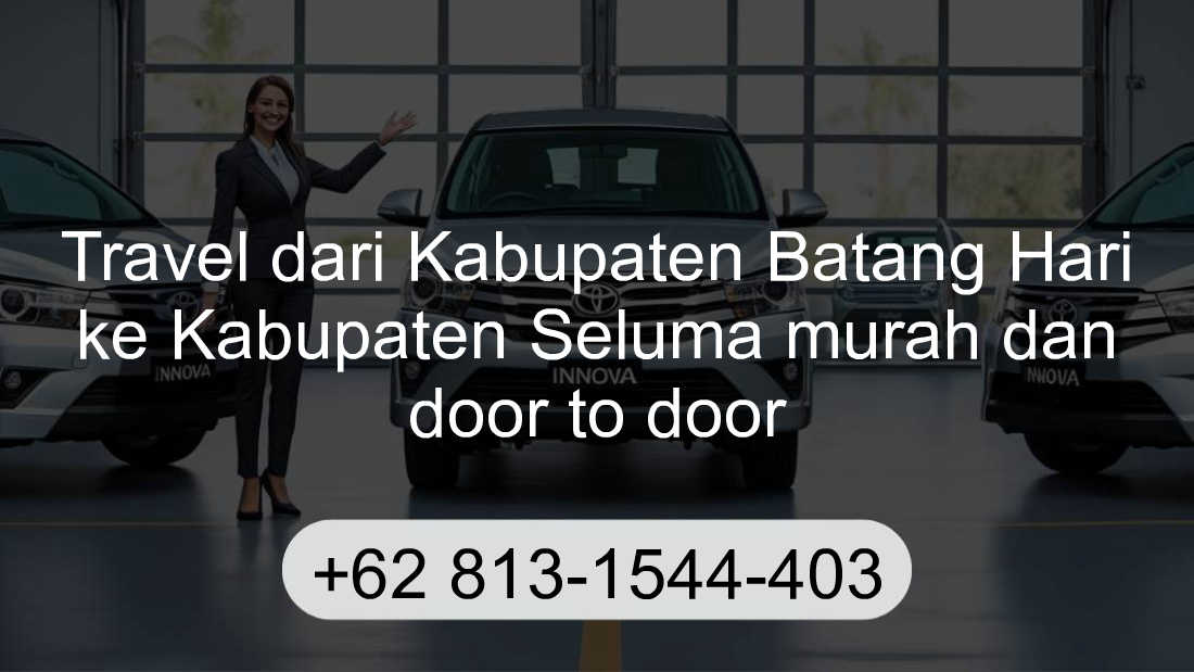 Travel Kabupaten Batang Hari Kabupaten Seluma