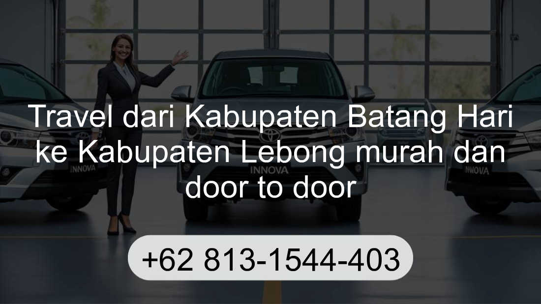 Travel Kabupaten Batang Hari Kabupaten Lebong