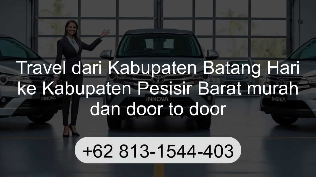 Travel Kabupaten Batang Hari Kabupaten Pesisir Barat