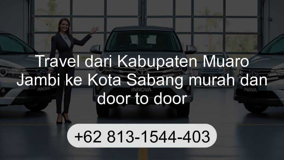 Travel Kabupaten Muaro Jambi Kota Sabang