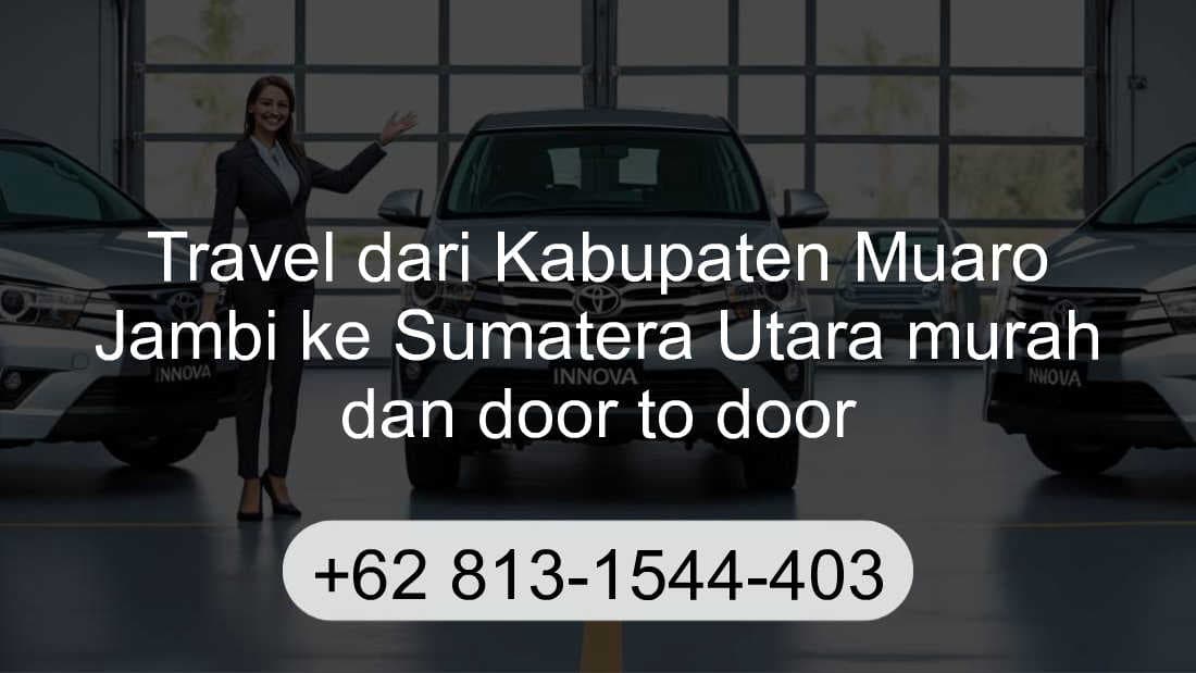 Travel Kabupaten Muaro Jambi Sumatera Utara