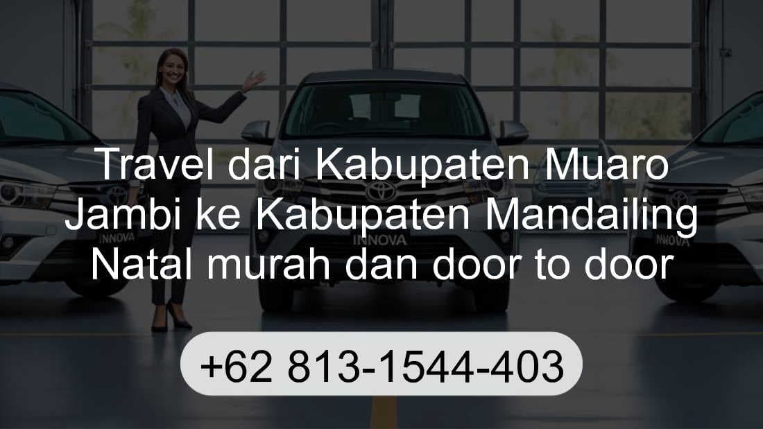 Travel Kabupaten Muaro Jambi Kabupaten Mandailing Natal
