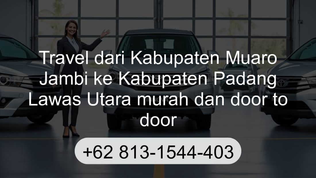 Travel Kabupaten Muaro Jambi Kabupaten Padang Lawas Utara