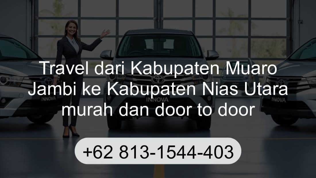 Travel Kabupaten Muaro Jambi Kabupaten Nias Utara