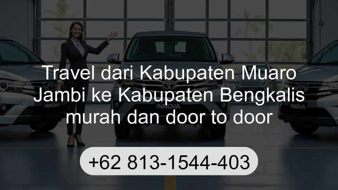 Travel Kabupaten Muaro Jambi Kabupaten Bengkalis