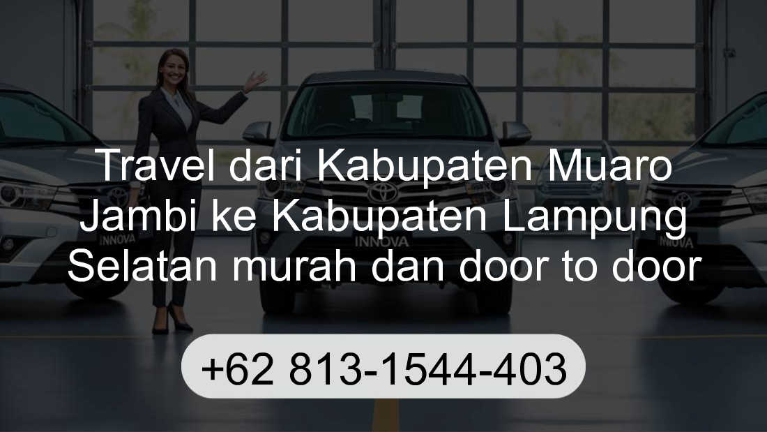 Travel Kabupaten Muaro Jambi Kabupaten Lampung Selatan