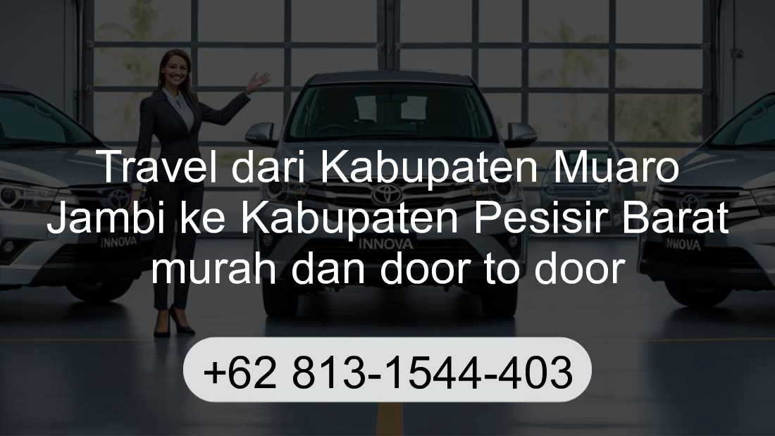 Travel Kabupaten Muaro Jambi Kabupaten Pesisir Barat