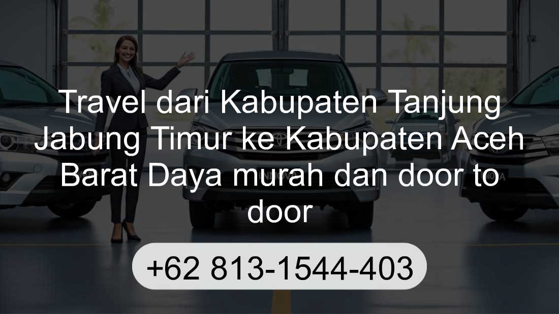 Travel Kabupaten Tanjung Jabung Timur Kabupaten Aceh Barat Daya
