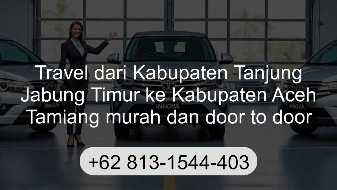 Travel Kabupaten Tanjung Jabung Timur Kabupaten Aceh Tamiang