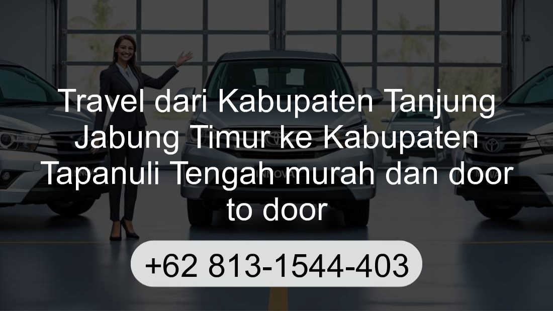 Travel Kabupaten Tanjung Jabung Timur Kabupaten Tapanuli Tengah