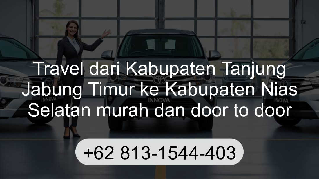Travel Kabupaten Tanjung Jabung Timur Kabupaten Nias Selatan