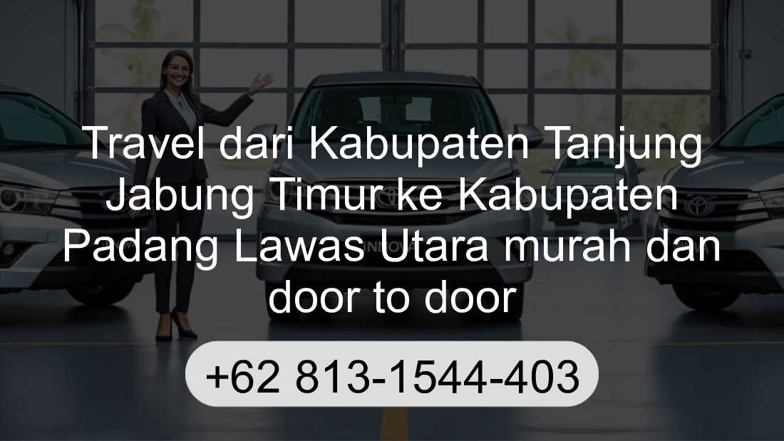 Travel Kabupaten Tanjung Jabung Timur Kabupaten Padang Lawas Utara