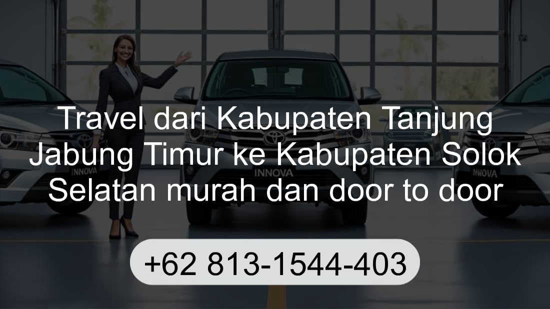 Travel Kabupaten Tanjung Jabung Timur Kabupaten Solok Selatan