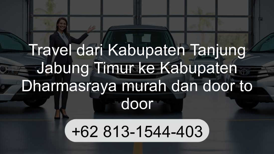 Travel Kabupaten Tanjung Jabung Timur Kabupaten Dharmasraya