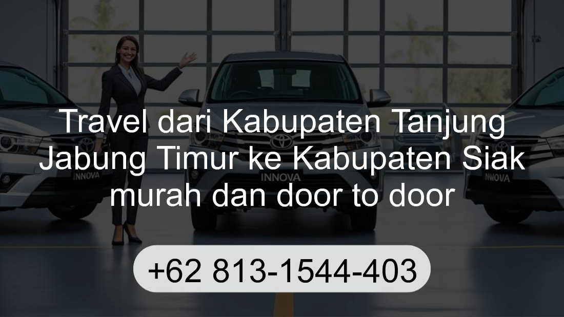 Travel Kabupaten Tanjung Jabung Timur Kabupaten Siak