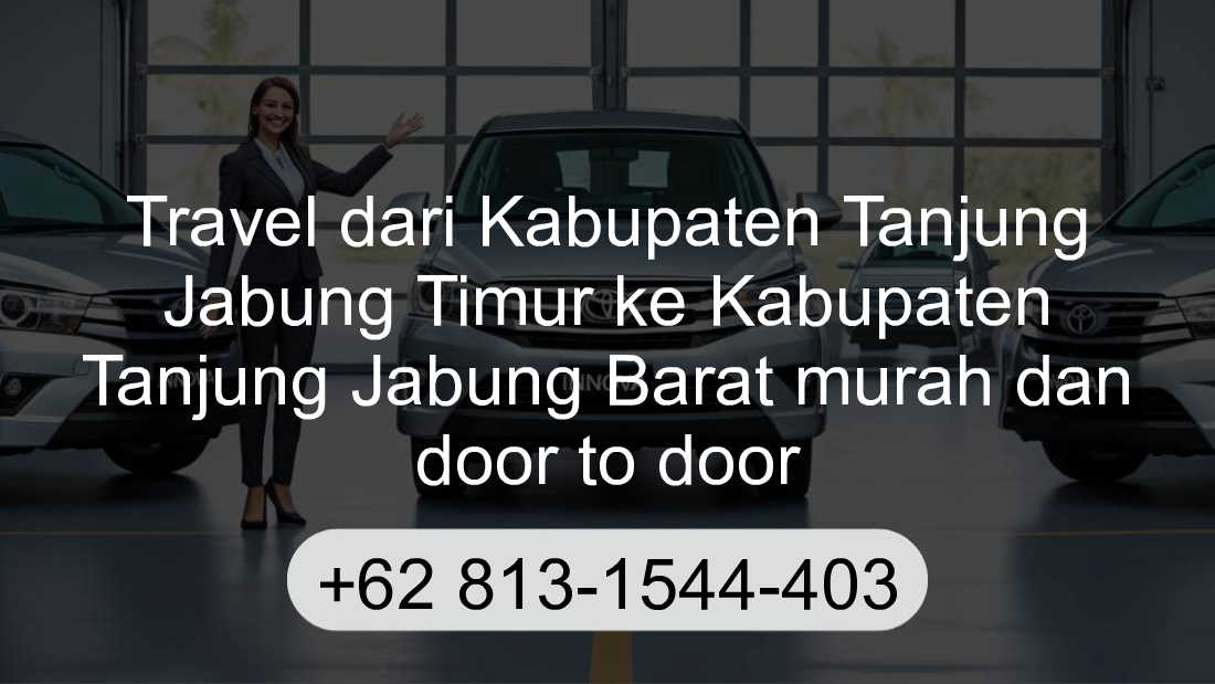 Travel Kabupaten Tanjung Jabung Timur Kabupaten Tanjung Jabung Barat