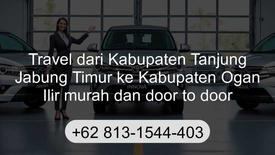 Travel Kabupaten Tanjung Jabung Timur Kabupaten Ogan Ilir