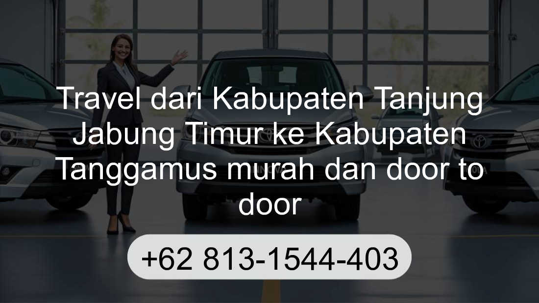 Travel Kabupaten Tanjung Jabung Timur Kabupaten Tanggamus
