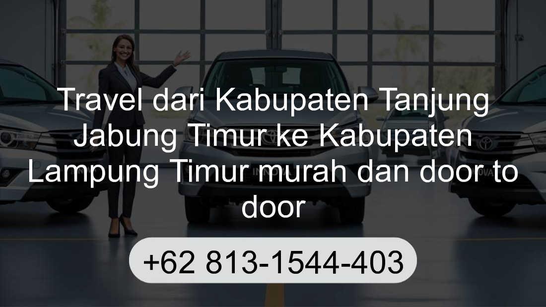 Travel Kabupaten Tanjung Jabung Timur Kabupaten Lampung Timur