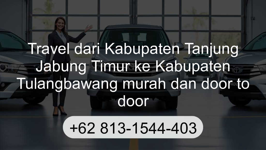 Travel Kabupaten Tanjung Jabung Timur Kabupaten Tulangbawang