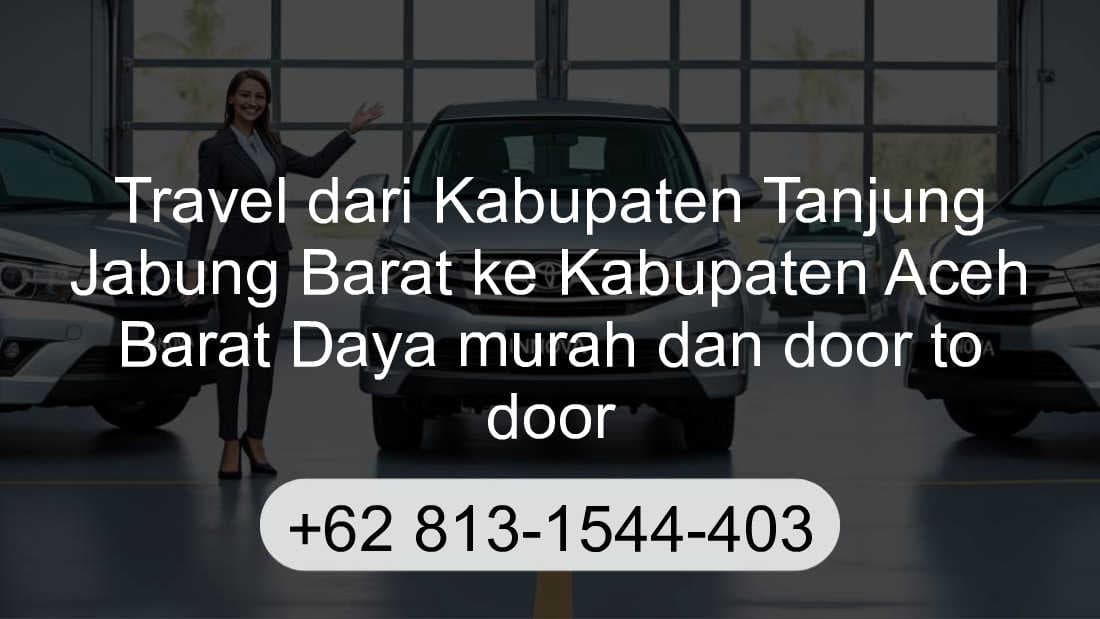 Travel Kabupaten Tanjung Jabung Barat Kabupaten Aceh Barat Daya