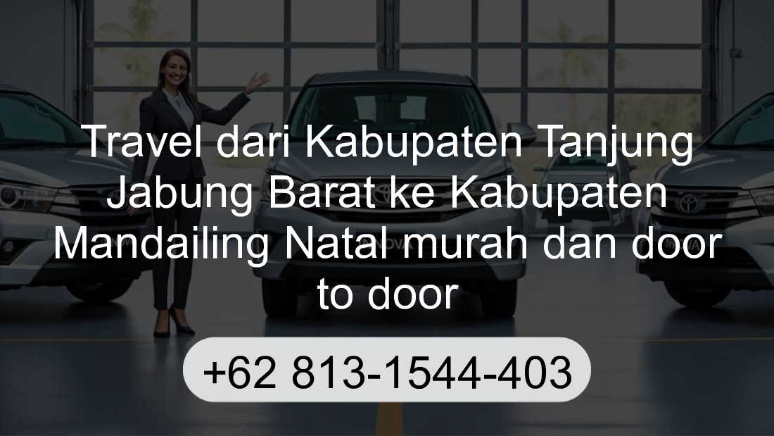 Travel Kabupaten Tanjung Jabung Barat Kabupaten Mandailing Natal